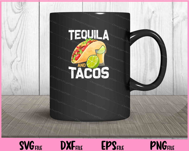Tequila And Tacos Cinco de mayo mug