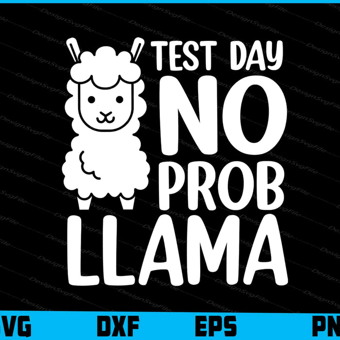 Test Day No Prob Llama SVG, Animals PNG