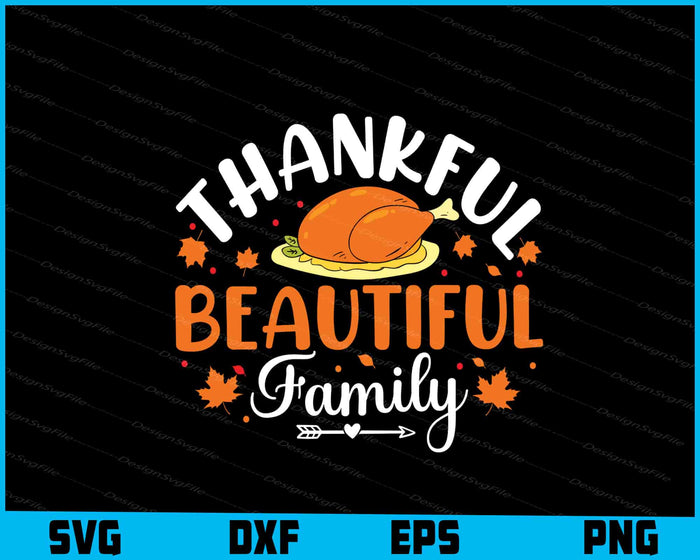 Thankful Beautiful Family Thanksgiving