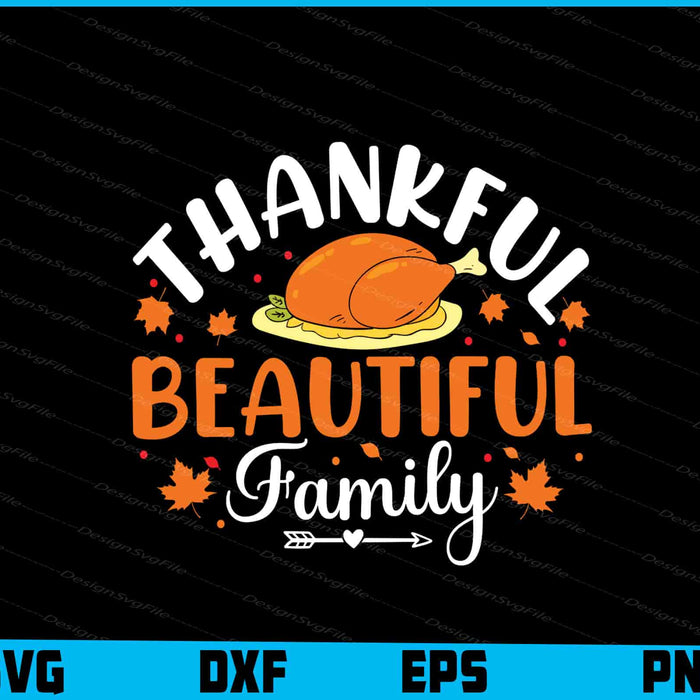 Thankful Beautiful Family Thanksgiving