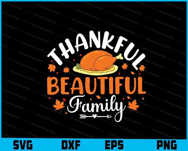 Thankful Beautiful Family Thanksgiving