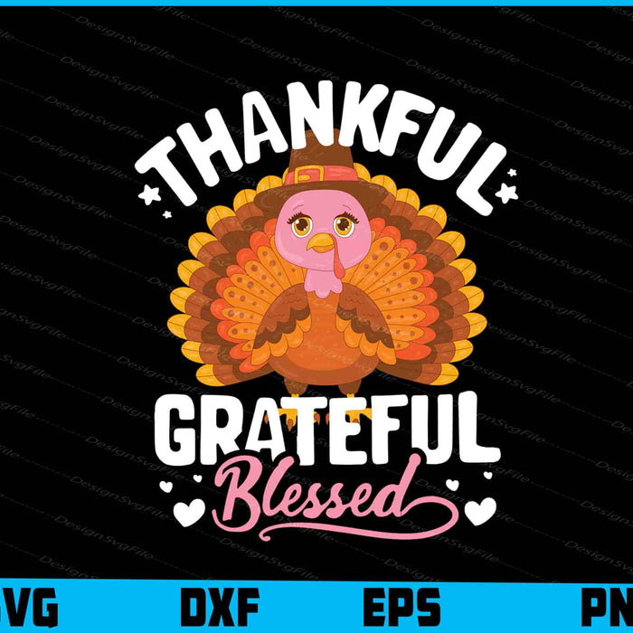 Thankful Grateful Blessed SVG PNG Sublimation Files  - Premium Cutting Files in SVG, PNG & EPS Formats - Premium SVG Cutting Files for Crafts
