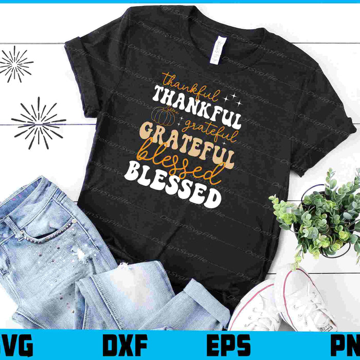 Thankful Grateful Blessed Svg Cutting Printable File  - Premium Cutting Files in SVG, PNG & EPS Formats - Premium SVG Cutting Files for Crafts