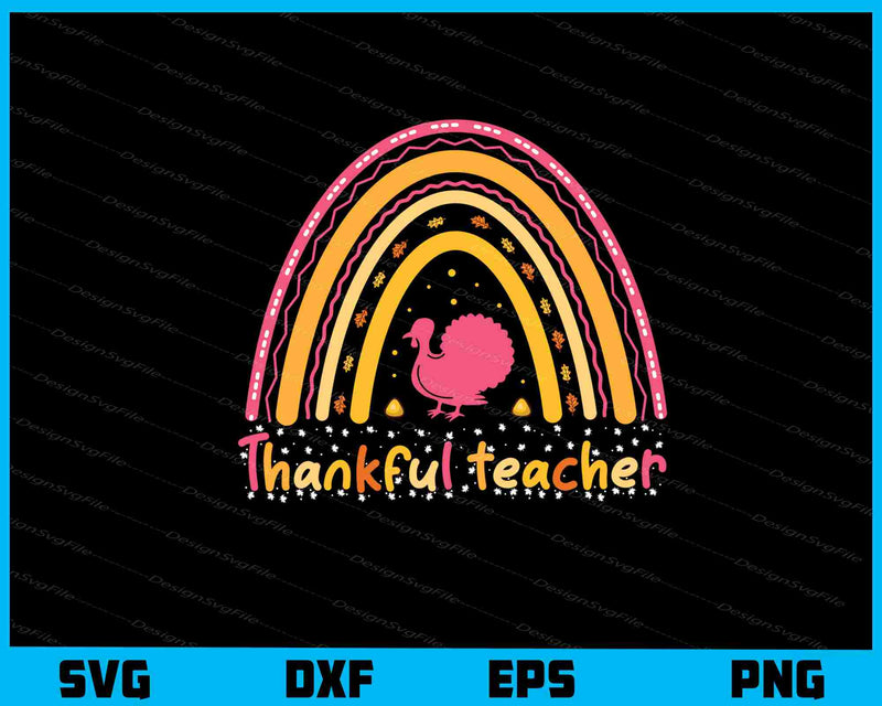 Thankful Teacher Svg Cutting Printable File  - Premium Cutting Files in SVG, PNG & EPS Formats - Premium SVG Cutting Files for Crafts