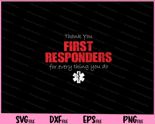 Thanks First Responders Svg Cutting Printable Files