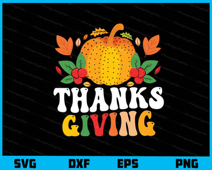 Thanks Giving Svg Cutting Printable File  - Premium Cutting Files in SVG, PNG & EPS Formats - Premium SVG Cutting Files for Crafts