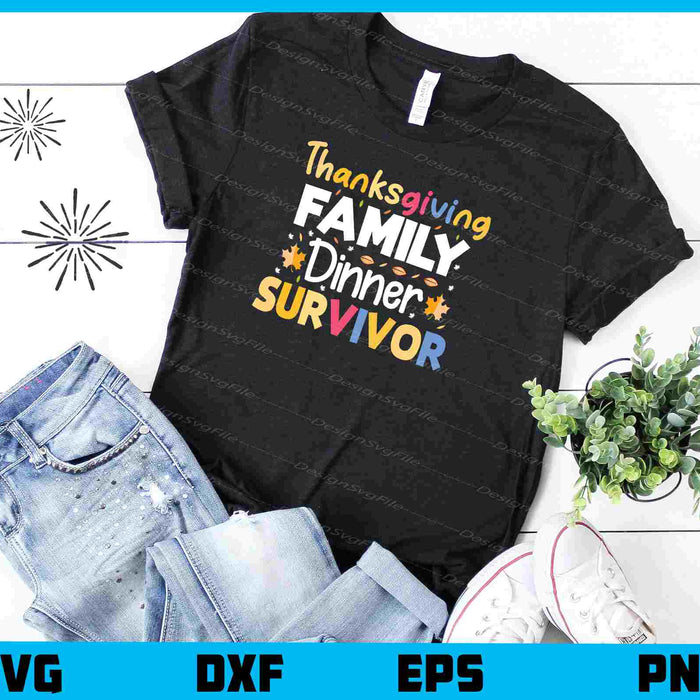 Thanksgiving Family Dinner Survivor Svg Cutting Printable File  - Premium Cutting Files in SVG, PNG & EPS Formats - Premium SVG Cutting Files for Crafts
