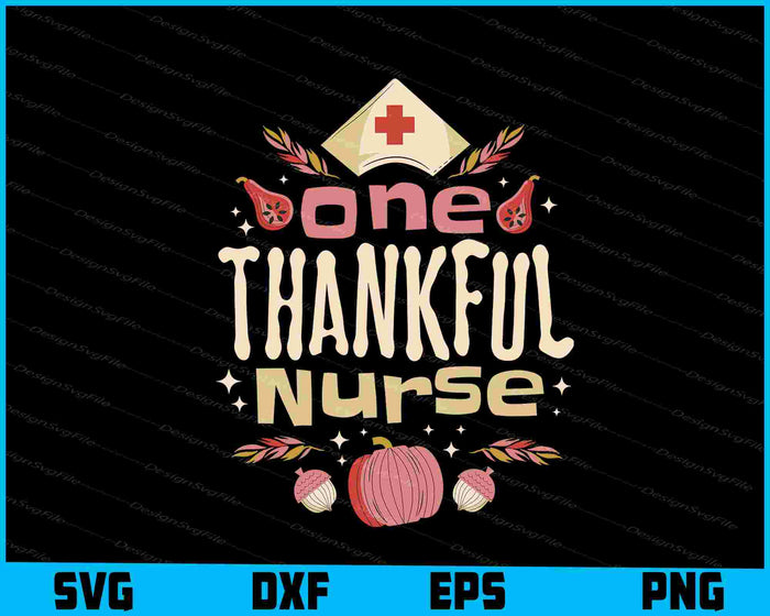 Thanksgiving One Thankful Nurse