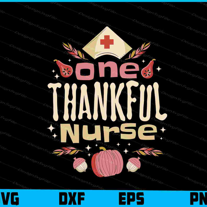Thanksgiving One Thankful Nurse