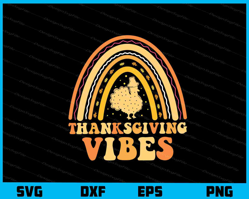 Thanksgiving Vibes Turkey svg