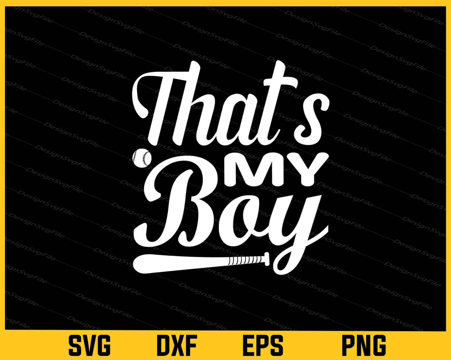 That s My Boy Softball Svg Cutting Printable File  - Premium Cutting Files in SVG, PNG & EPS Formats - Premium SVG Cutting Files for Crafts