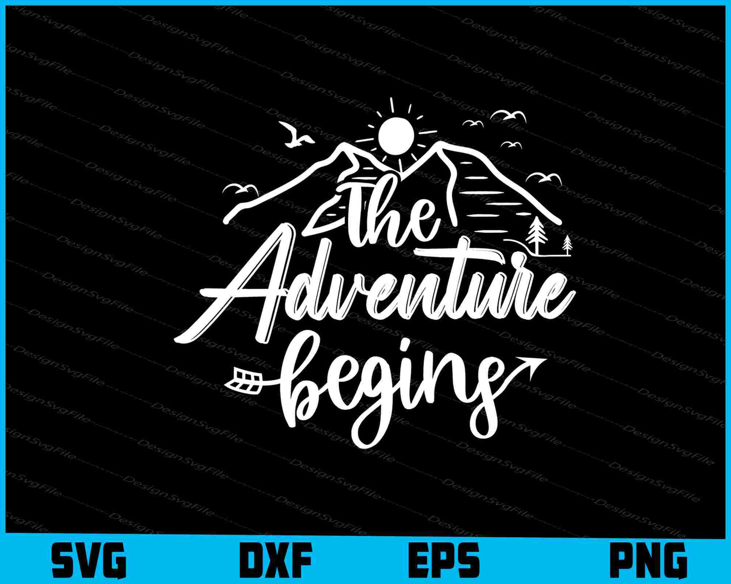 The Adventure Begins SVG PNG Cutting File  - Premium Cutting Files in SVG, PNG & EPS Formats - Premium SVG Cutting Files for Crafts