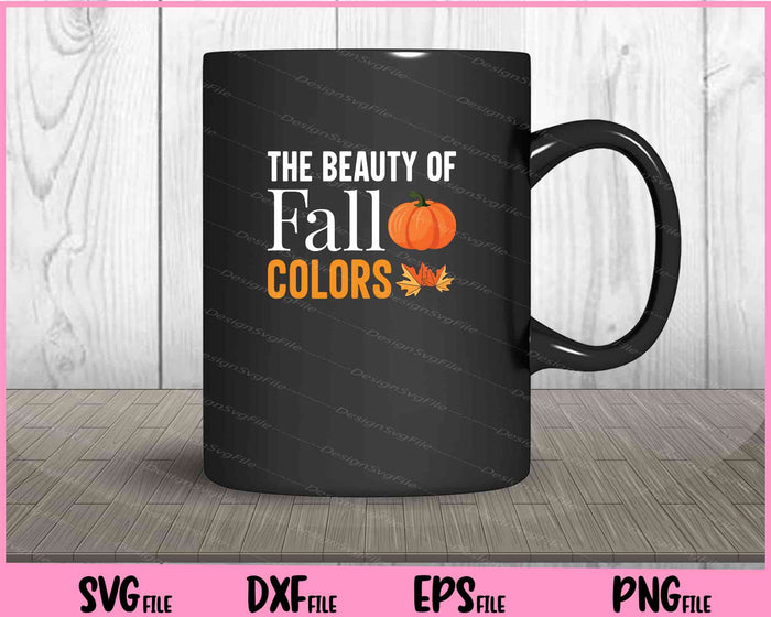 The Beauty Of Fall Colors Svg Cutting Printable Files  - Premium Cutting Files in SVG, PNG & EPS Formats - Premium SVG Cutting Files for Crafts
