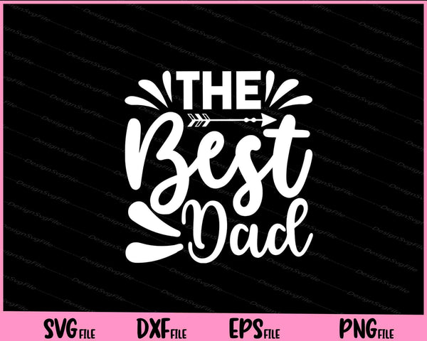 The Best Dad Father's Day svg
