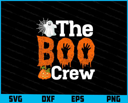 The Boo Crew SVG PNG Design Printable File  - Premium Cutting Files in SVG, PNG & EPS Formats - Premium SVG Cutting Files for Crafts