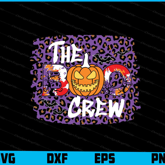 The Boo Crew Halloween SVG PNG Digital Sublimation Print File  - Premium Cutting Files in SVG, PNG & EPS Formats - Premium SVG Cutting Files for Crafts