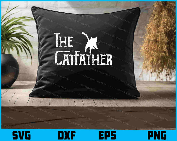 The CatFather Funny Cat Dad SVG