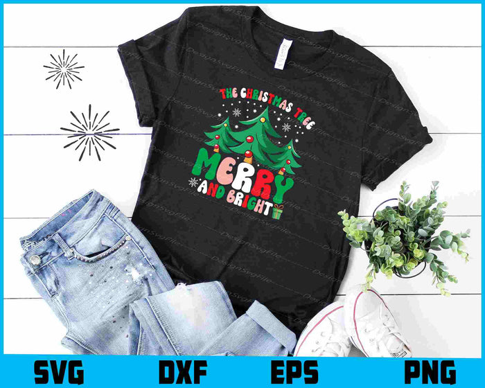 The Christmas Tree Merry and Bright SVG