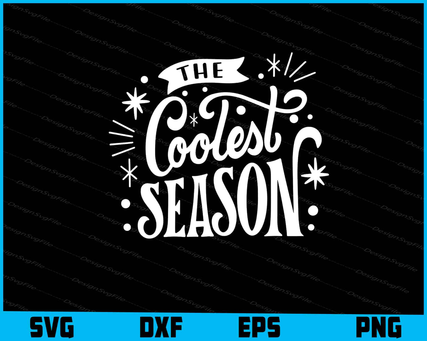 The Coolest Season Christmas Svg Dxf Png For Silhouette, Cut Files  - Premium Cutting Files in SVG, PNG & EPS Formats - Premium SVG Cutting Files for Crafts