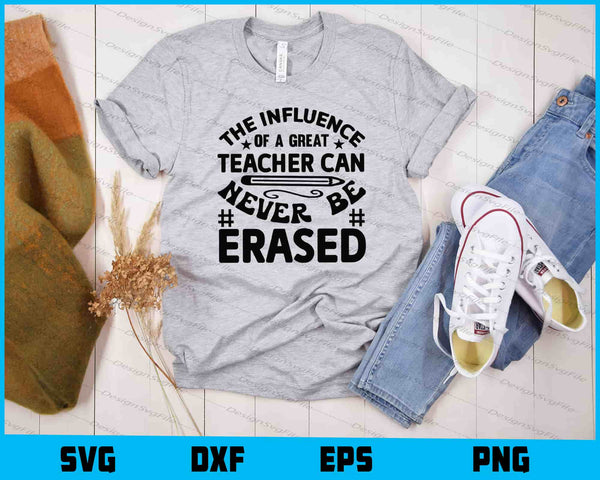The Influence Of A Great Teacher t shirt