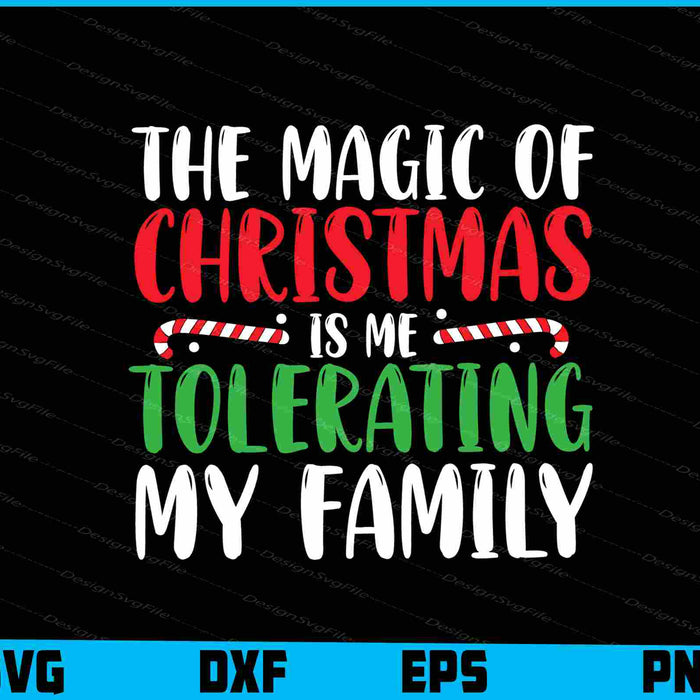 The Magic of Christmas is Me Tolerating SVG