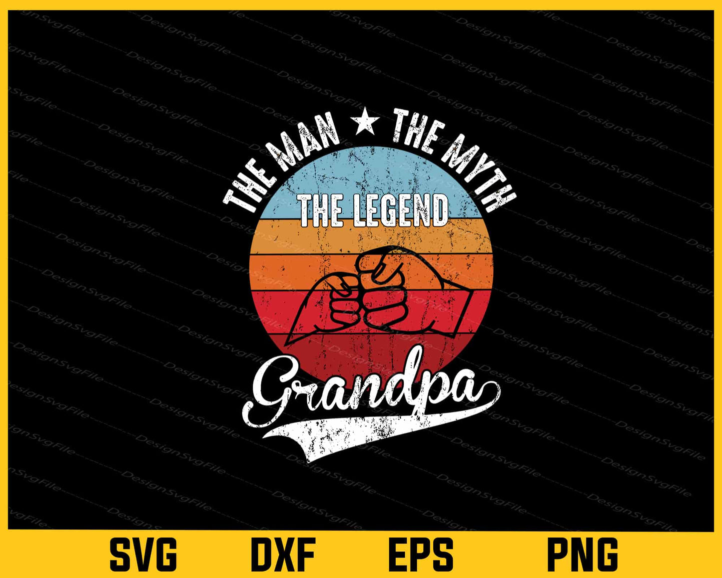 The Man The Myth The Legend Grandpa Svg Cutting Printable File  - Premium Cutting Files in SVG, PNG & EPS Formats - Premium SVG Cutting Files for Crafts