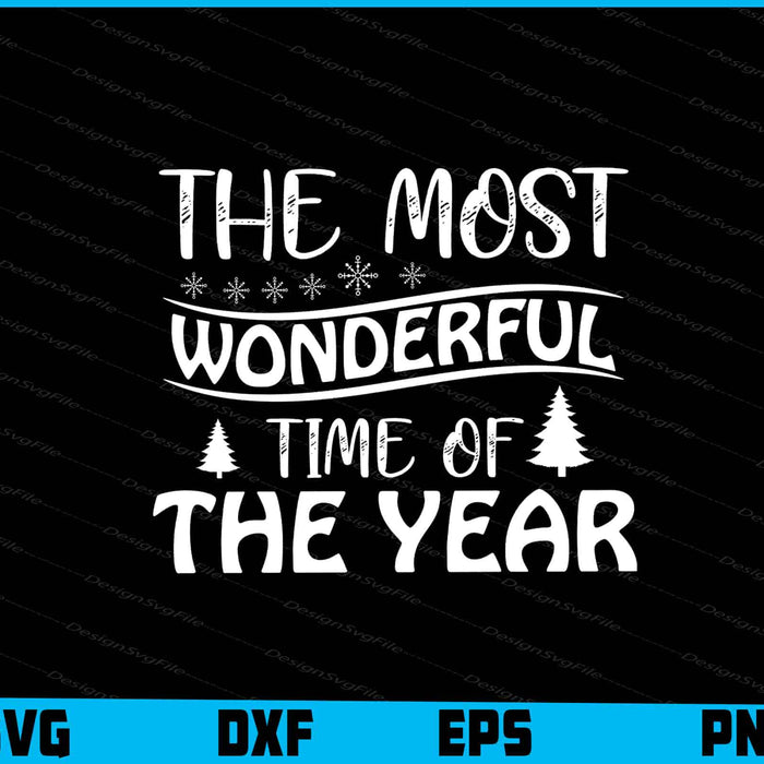The Most Wonderful Time Of The Year Svg Png Dxf Digital Cutting File  - Premium Cutting Files in SVG, PNG & EPS Formats - Premium SVG Cutting Files for Crafts
