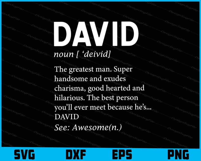 The Name Is David Funny Gift Adult Definition SVG