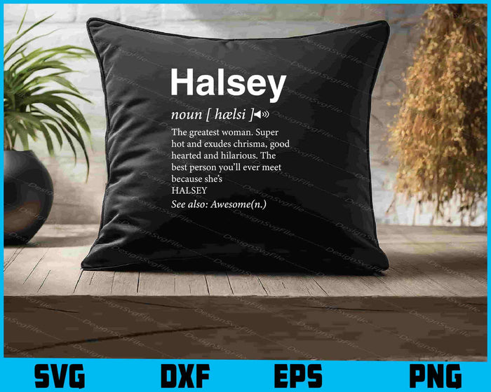 The Name's Halsey Funny Adult Definition SVG