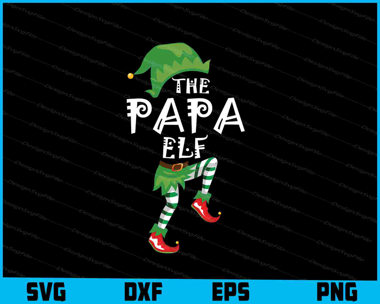 The Papa Elf Christmas SVG Cutting Printable File