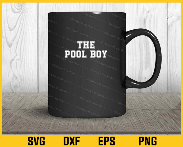 The Pool Boy Svg Cutting Printable File  - Premium Cutting Files in SVG, PNG & EPS Formats - Premium SVG Cutting Files for Crafts