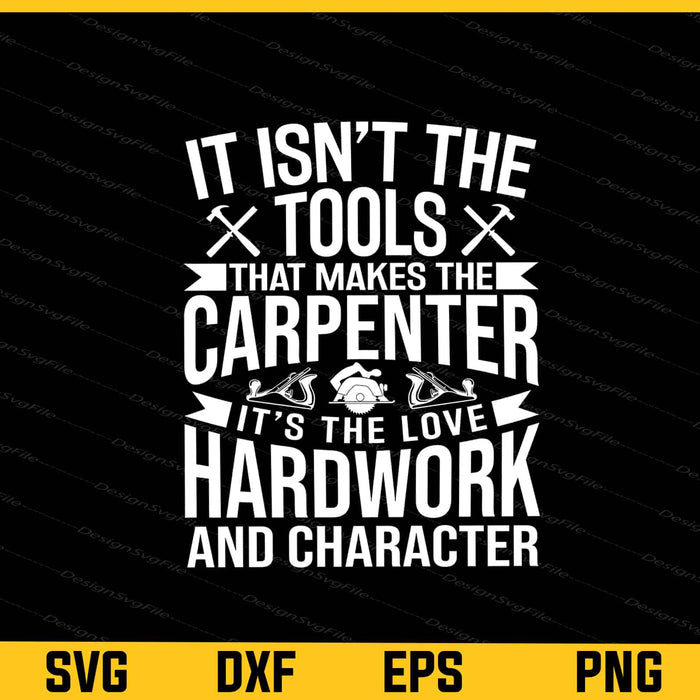 The Tools That Makes The Carpenter It’s The Love Svg Cutting Printable File  - Premium Cutting Files in SVG, PNG & EPS Formats - Premium SVG Cutting Files for Crafts