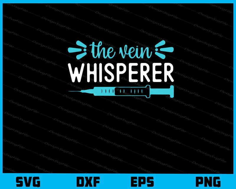 The Vein Whisperer svg