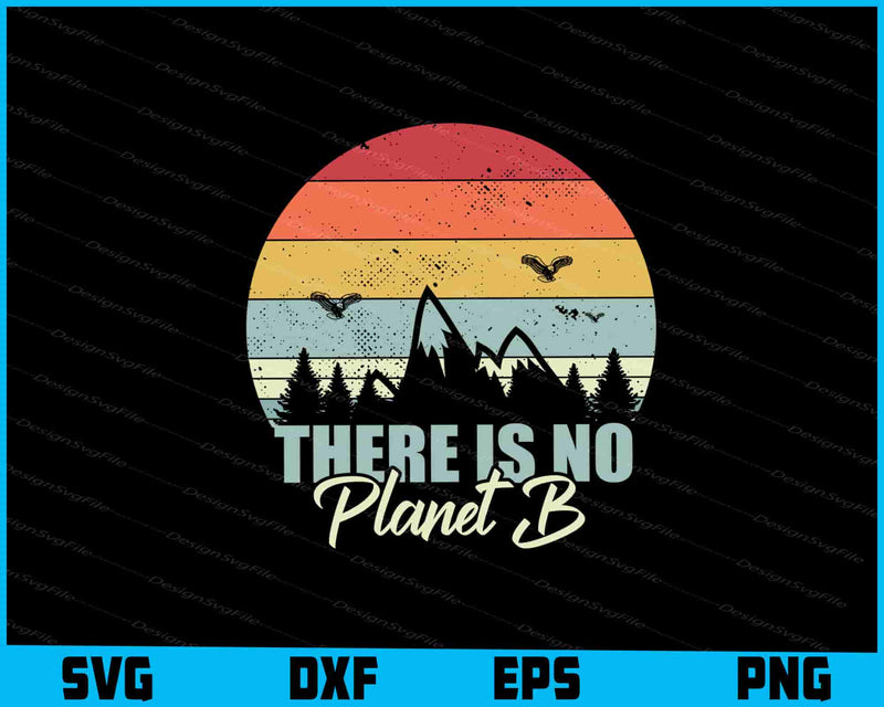 There Is No Planet B SVG