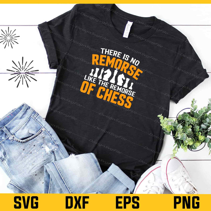 There Is No Remorse Like The Remorse Of Chess Svg Cutting Printable File  - Premium Cutting Files in SVG, PNG & EPS Formats - Premium SVG Cutting Files for Crafts