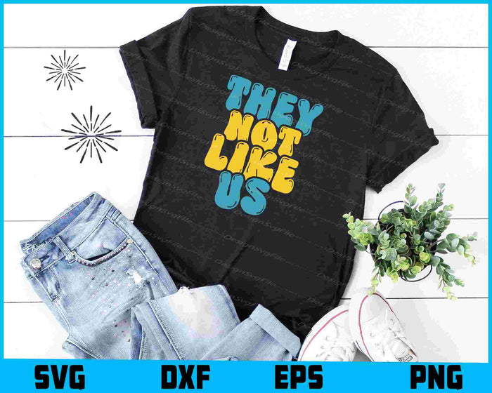 They Not Like Us SVG
