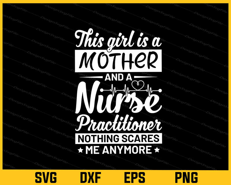 This Girl Is a And a Nurse Nothing Anymore Svg Cutting Printable File