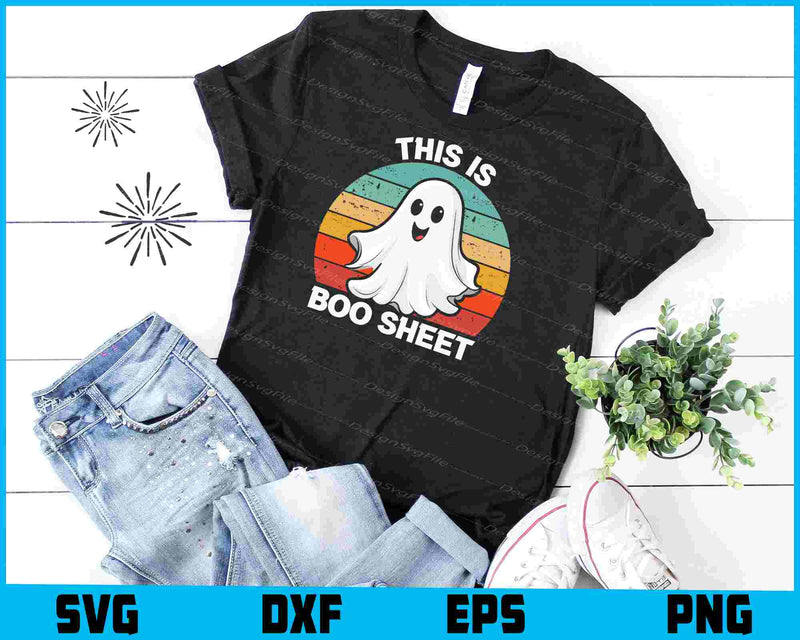 This Is Boo Sheet Halloween SVG PNG Design Printable File  - Premium Cutting Files in SVG, PNG & EPS Formats - Premium SVG Cutting Files for Crafts