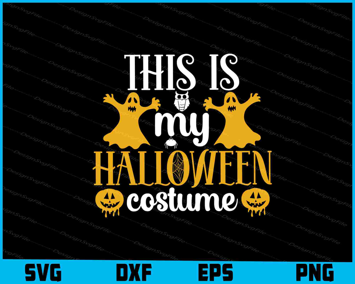 This Is My Halloween Costume Svg Dxf Png For Silhouette, Cut Files  - Premium Cutting Files in SVG, PNG & EPS Formats - Premium SVG Cutting Files for Crafts