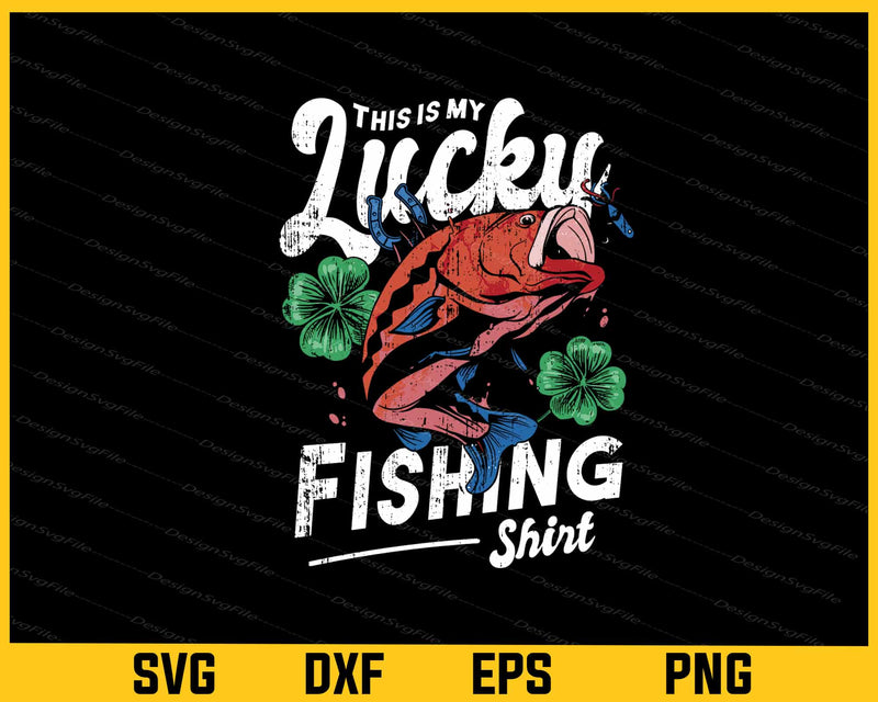 This Is My Lucky Fishing svg