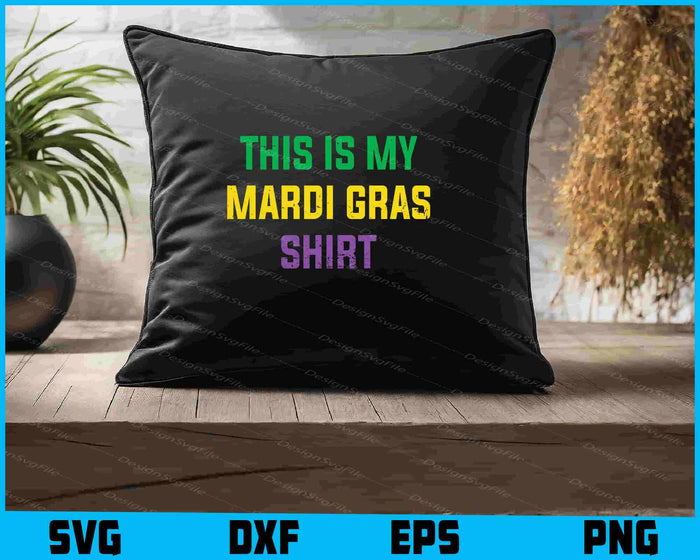 This Is My Mardi Gras Shirt SVG