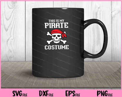 This Is My Pirate Halloween Funny Pirate Cross Svg Cutting Printable Files  - Premium Cutting Files in SVG, PNG & EPS Formats - Premium SVG Cutting Files for Crafts