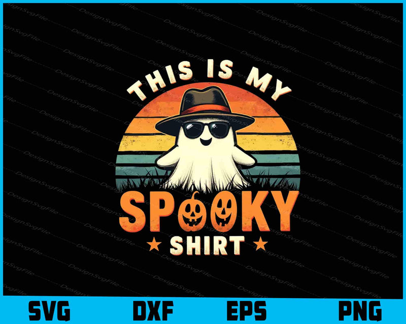Halloween-themed graphic with ghost wearing sunglasses and a hat, text 'This is my spooky shirt' on a black background.