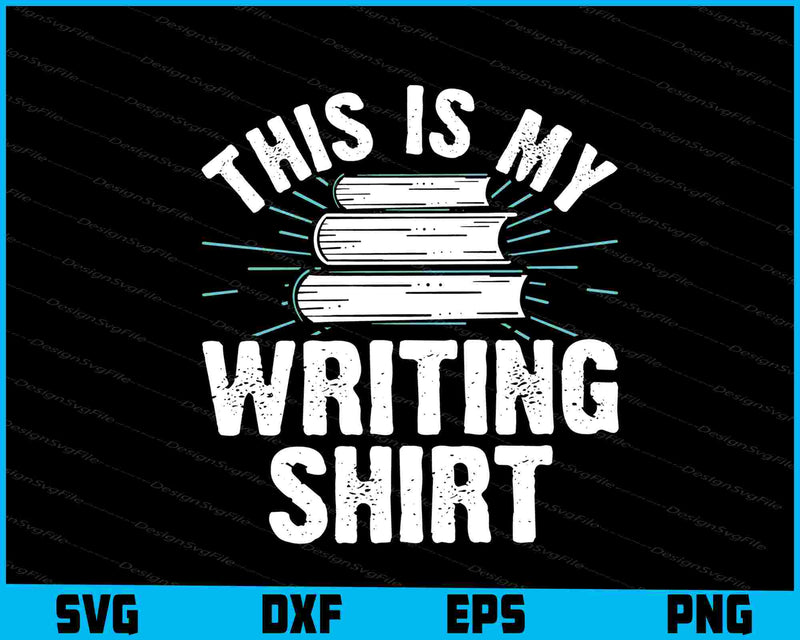 This Is My Writing Shirt
