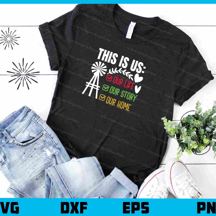 This Is Us Our Life Our Story Svg Cutting Printable File  - Premium Cutting Files in SVG, PNG & EPS Formats - Premium SVG Cutting Files for Crafts