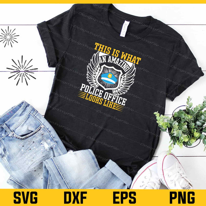 This Is What An Amazing Police Office Svg Cutting Printable File  - Premium Cutting Files in SVG, PNG & EPS Formats - Premium SVG Cutting Files for Crafts