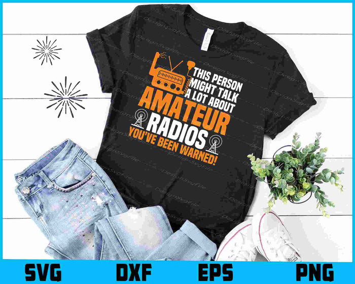 This Person Might Talk A Lot About Amateur Radios SVG