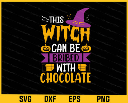 This Witch Can Be Bribed Chocolate Halloween Svg Cutting Printable File  - Premium Cutting Files in SVG, PNG & EPS Formats - Premium SVG Cutting Files for Crafts