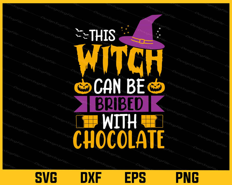 This Witch Can Be Bribed Chocolate Halloween Svg Cutting Printable File