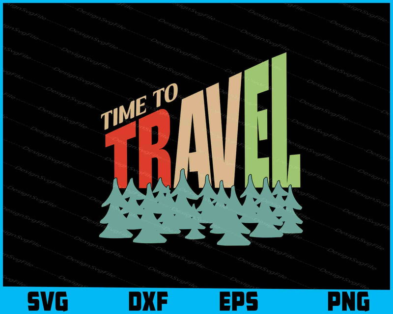 Time To Travel Adventure SVG